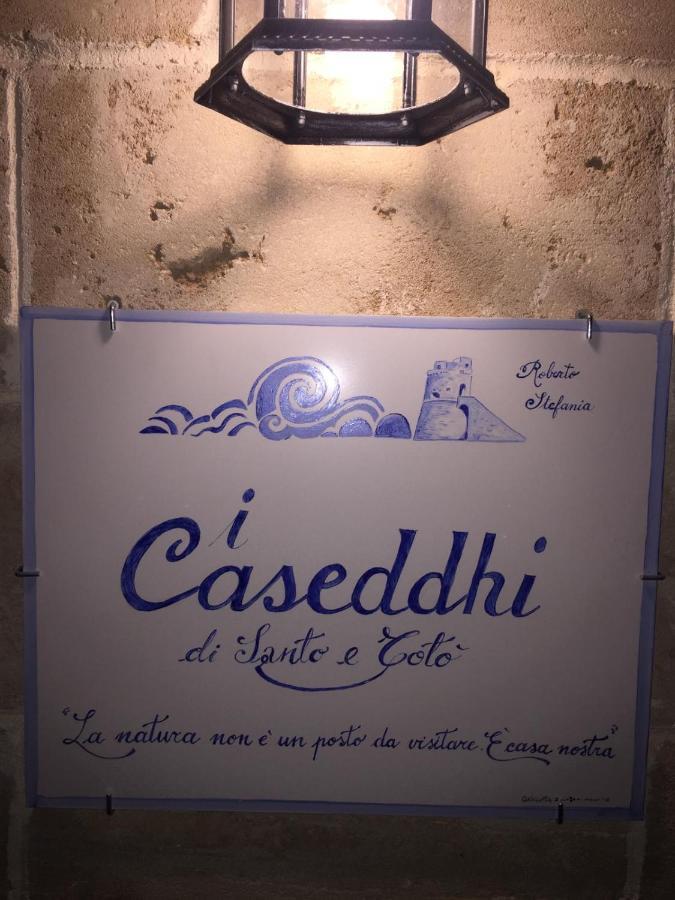 I Caseddhi Di Santo E Toto Torre Suda Exterior foto